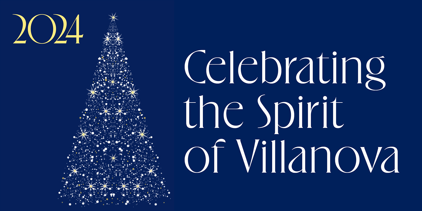 Merry Christmas Villanova! December 1-9, 2021