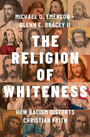 Book cover of, "The Religion of Whiteness"