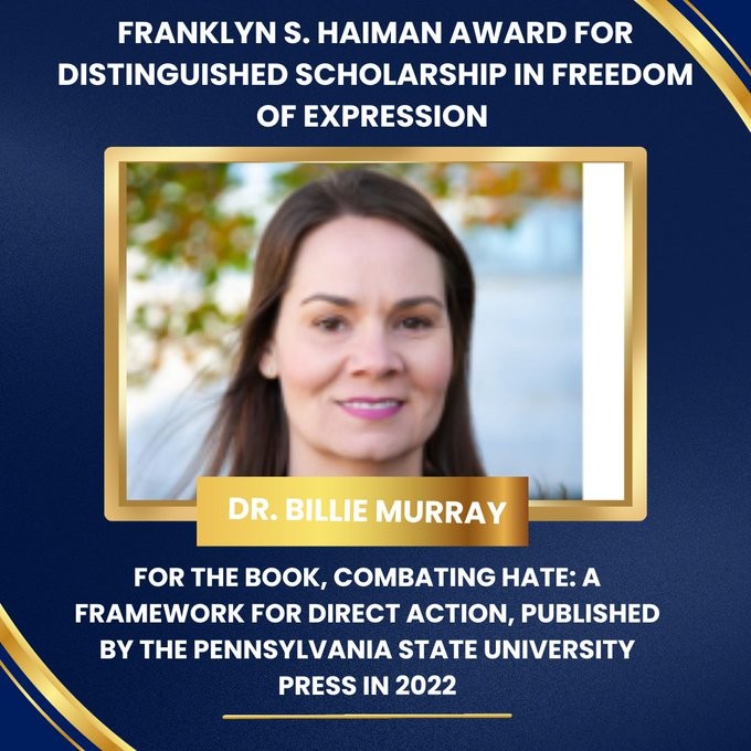 Dr. Billie Murray, winner of the Franklyn S. Haiman Award for Distinguished Scholarship in Freedom of Expression 