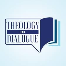 Theology in Dialogue podcast logo