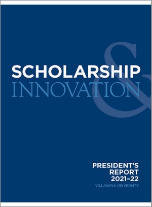 President's Report 2021–2022 Scholarship & Innovation