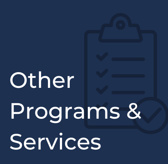 Other Programs and Services