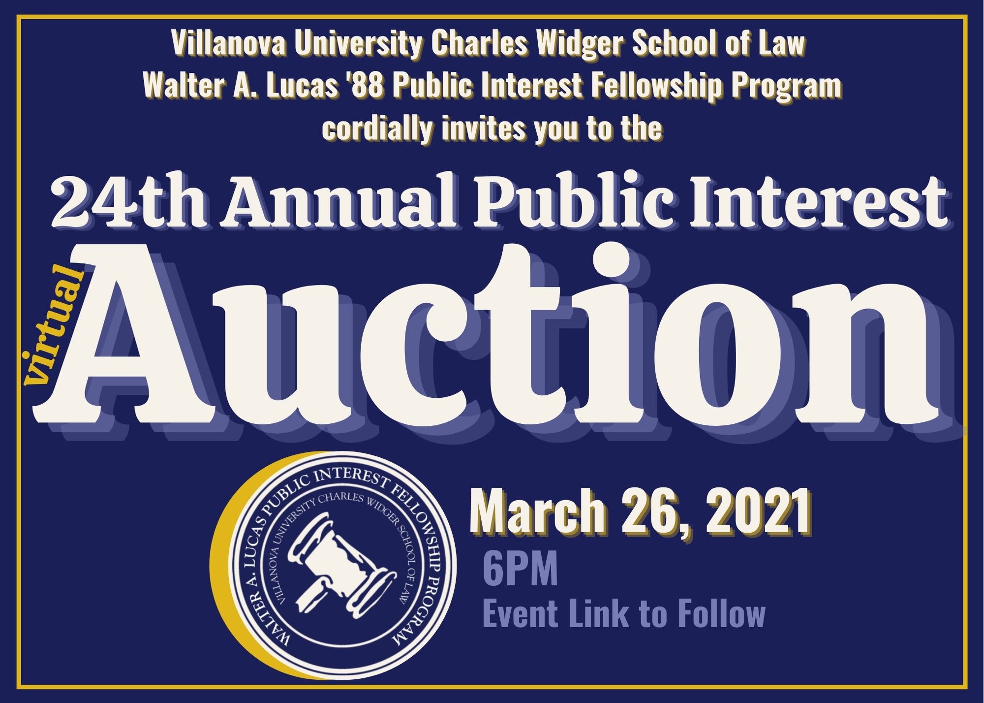 24th Annual Public Interest Auction Flyer Friday March 26, 2021 at 6 PM Registration link to follow