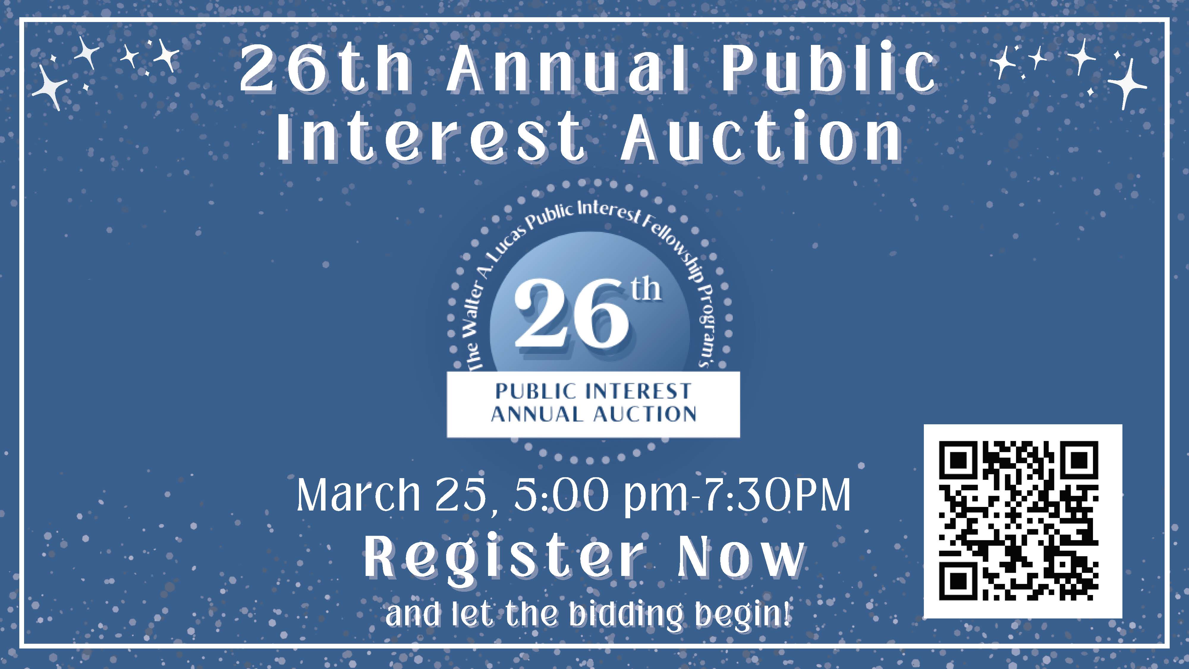 26th Annual Public Interest Auction Flyer March 25, 2023 features QR code for registration