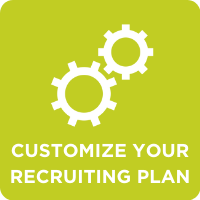 Customize Your Recruiting Plan